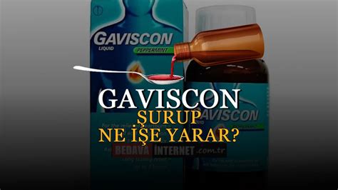 gaviscon şurup ne kadar sürede etki eder